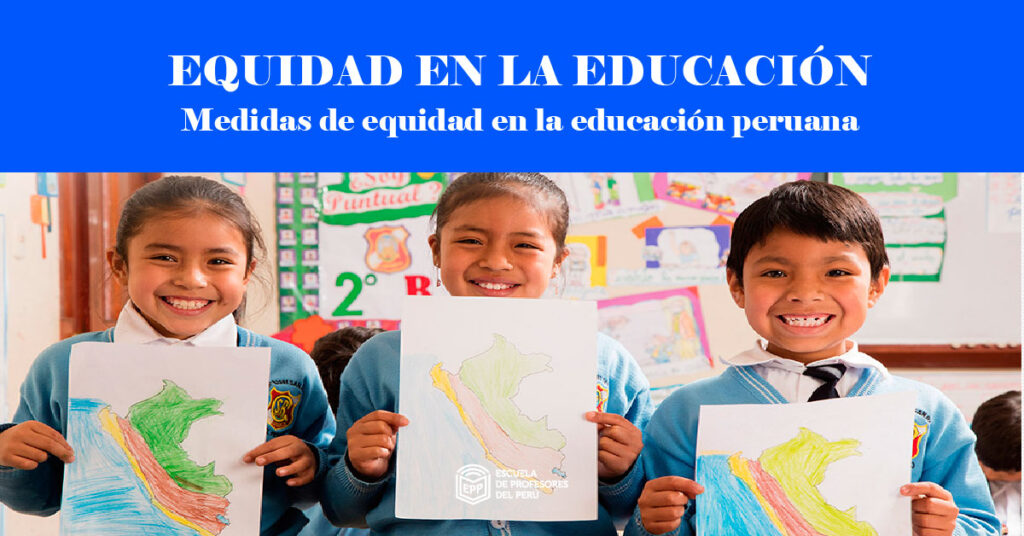 Equidad en la Educación Peruana